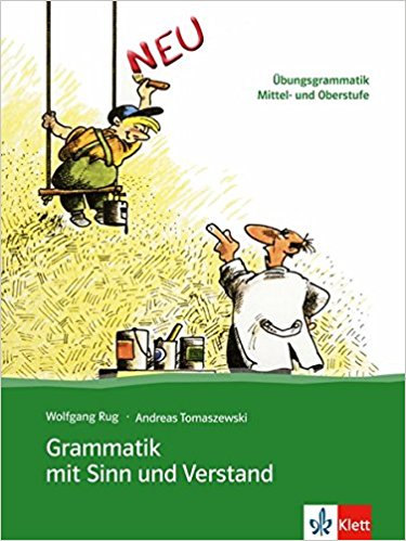 Grammatik mit Sinn und Verstand